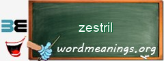 WordMeaning blackboard for zestril